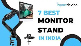 ✅✅Top 7 Best Monitor stands in India 2021 - Ismart Device