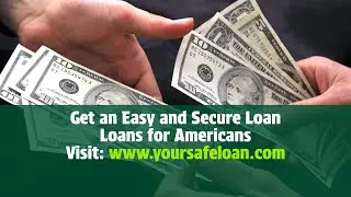 Loans for Americans &ndash; Safe, Easy Process and Quick Approvals - www.yoursafeloan.com - Loan USA