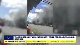 WAREHOUSE SA ST VINCENT FERRER PRAYER PARK SA BAYAMBANG, NASUNOG
