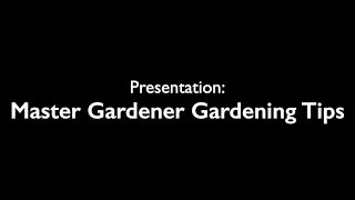 Willamette Institute for Continued Learning - Master Gardener Gardening Tips 1-20-2026