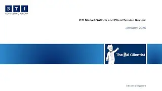 BTI Market Outlook and Client Service Review 2026