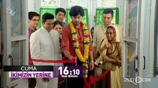 İkimizin Yerine 294. Bölüm Fragmanı - 28 Haziran
