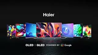 Haier OLED, QLED, and QD Mini LED TV | Experience Excellence in Home-Entertainment