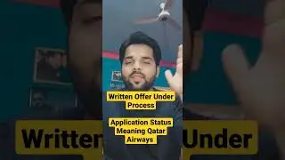 Written Offer Under Process Application Status Meaning Qatar Airways
