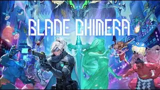 Blade Chimera - All Bosses and True Final Boss and All Endings