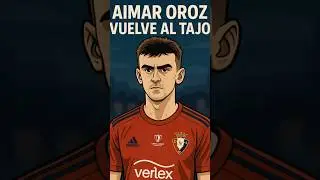 Aimar Oroz vuelve al tajo