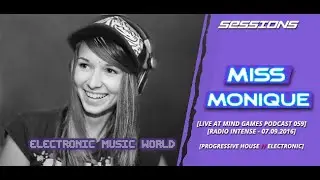 SESSIONS: Miss Monique - Mind Games Podcast 059 - Live Radio Intense​ (07-09-2016)