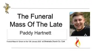 The Funeral Mass Of The Late Paddy Hartnett