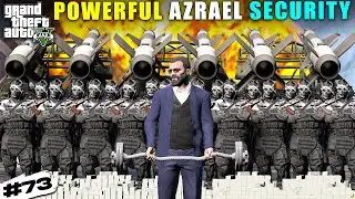 POWERFUL AZRAEL SECURITY FOR MICHAEL | GTA 5 GAMEPLAY #73