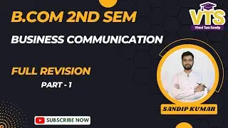 B.Com 2nd Sem | Business Communication | Full Revision | Part - 1 | By VTS Classes