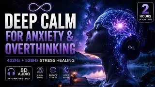 Reset Your Nervous System with 432Hz + 528Hz Stress Healing Frequencies