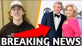 BIG Surprising News and Very Bad News !Grayson Chrisley Turns 17 Without Todd & Julie To Celebrate.