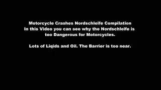 Motorrad CRASH Compilation Nordschleife N&uuml;rburgring RennstreckeMotorcycle CRASH Compilation Nordsch