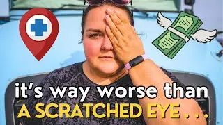 Blindsided by Scary Medical Issues as Uninsured Full-Time Travelers
