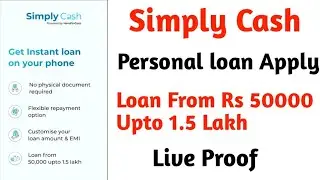 Simply Cash Personal Loan Apply Live Proof