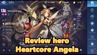 Review hero Heartcore Angela  - Mobile Legends Adventure