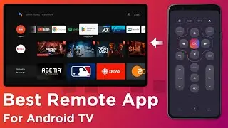 ЛУЧШЕЕ ПРИЛОЖЕНИЕ ДЛЯ УДАЛЕННОГО УПРАВЛЕНИЯ ДЛЯ ANDROID TV | MI BOX | MI TV STICK
