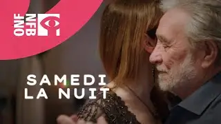 SAMEDI, LA NUIT | Bande-annonce | Office national du film du Canada