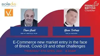 Replay - E-commerce new market entry in the face of Brexit, Covid-19 and other challenges