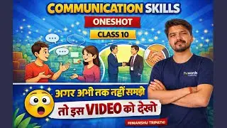 Communication Skills Class 10 Explanation Rapid Revision ONESHOT 