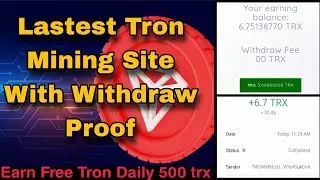 Latest Tron mining site : with withdraw proof