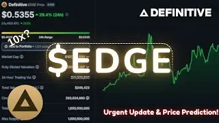 Definitive Latest Update & EDGE Coin Price Prediction! MUST WATCH Before Buying EDGE Token!