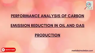 Performance Analysis of Carbon Emission Reduction in Oil and Gas Production