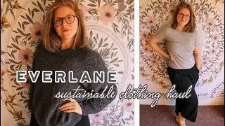 Everlane Haul! Honest Review of Sustainable Clothes