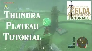 Thundra Plateau Shrine Quest Tutorial -- Zelda BotW (Switch)
