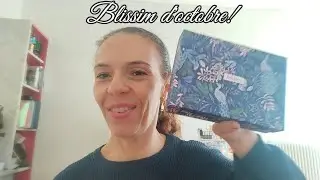 BLISSIM  D'OCTOBRE BELLES DECOUVERTES!