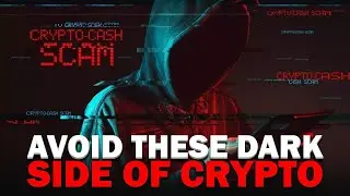10 Crypto SCAMS You Should Avoid