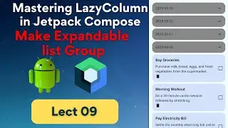 09 - Make Expandable list Group | Mastering LazyColumn Jetpack Compose | Android With Rashid Saleem