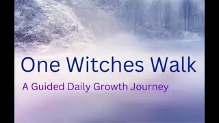 One Witches Walk Day Two