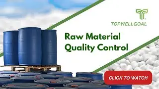 Raw Material Quality Control | TOPWELLGOAL