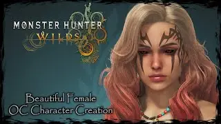 MONSTER HUNTER WILDS || Beautiful Female [Original Character #3] - Female Character Creation