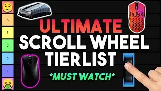 ULTIMATE SCROLL WHEEL TIER LIST! Ranking EVERY Scroll Wheel (WHAT IS WRONG WITH ME?)