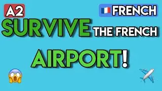Master the Airport in French! 100+ Essential Words & Phrases for Travel (A2)