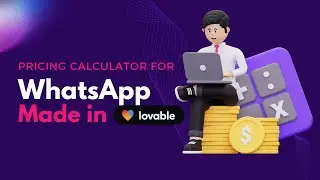 Building a WhatsApp Business API Cost Calculator with AI | Lovable AI Development Tutorial
