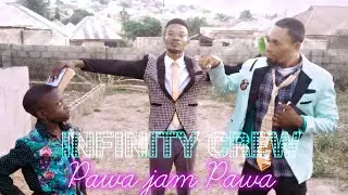 Infinity Crew_Pawa jam Pawa