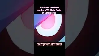 Sonic CD + Sonic Forces: Stardust Speedway Bad Future (JP) + VS Metal Sonic - MASHUP