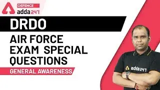 DRDO 2020 | General Studies | Air Force Exam Special Questions