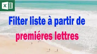 Liste à partir des 1eres  lettres