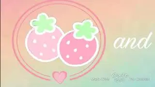 My new super cute intro🍉