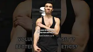 Is volume or intensity better for aesthetics? | ep. 55