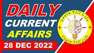 Current Affairs Today 28 December 2022 By Kunwar Sumit Singh