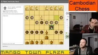 Cambodian Chess - Chess Variants Ep. 498