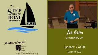 Joe Keim - 2023 Step Out of the Boat Conference