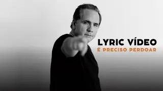 Ricardo Bacelar - &Eacute; Preciso Perdoar