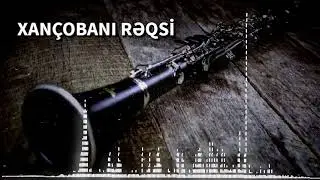 🔥 Xan&ccedil;obanı Rəqsi 2025 - Yeni versiya  🔥 2025 🔥
