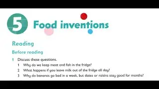 Reading 6-5: Food Inventions - Channel Dan Sreyoun.